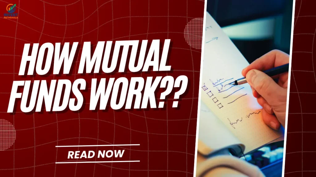 How mutual funds works
