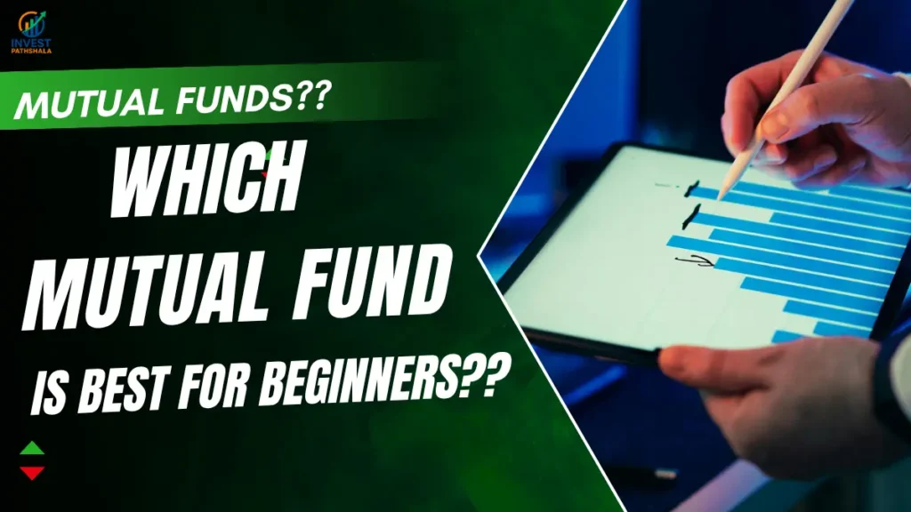 which mutual fund is best for beginners