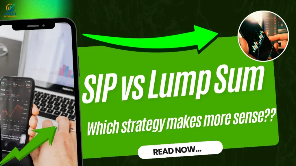 SIP vs lum sum